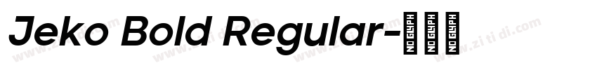 Jeko Bold Regular字体转换